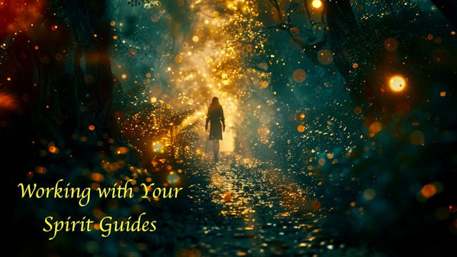 Working with your Spirit Guides Medit...