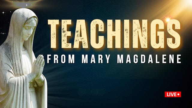 An Evening with Mary Magdalene