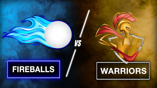 Fireballs vs. Warriors (Sunday 02.18)