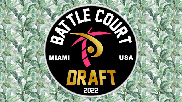 Battle Court Draft 2022