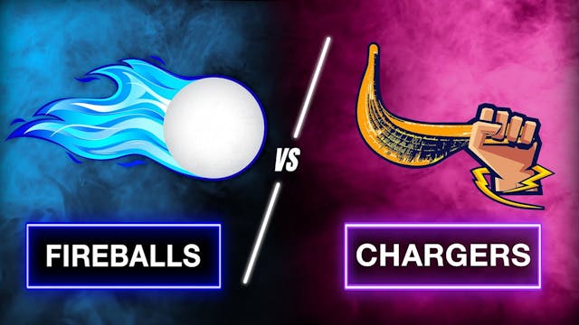  FIREBALLS vs. CHARGERS - BATTLE COUR...