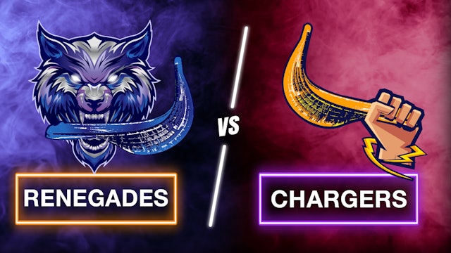 Renegades vs. Chargers (Monday 04.22)