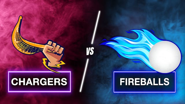 Chargers vs. Fireballs (Monday 10.21)