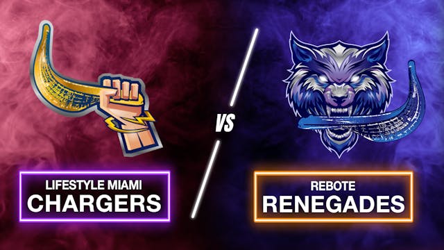 CHARGERS vs. RENEGADES (Tuesday 10.17)