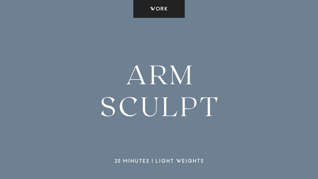 Standing Arm Sculpt - 20 Min