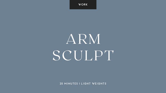Standing Arm Sculpt - 20 Min