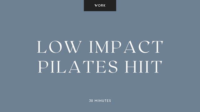 Low Impact Pilates HIIT