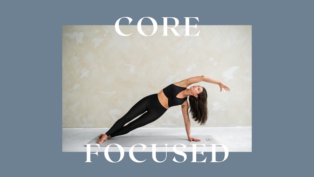 Core Focused