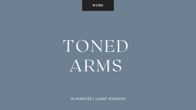 10 Min - Toned Arms