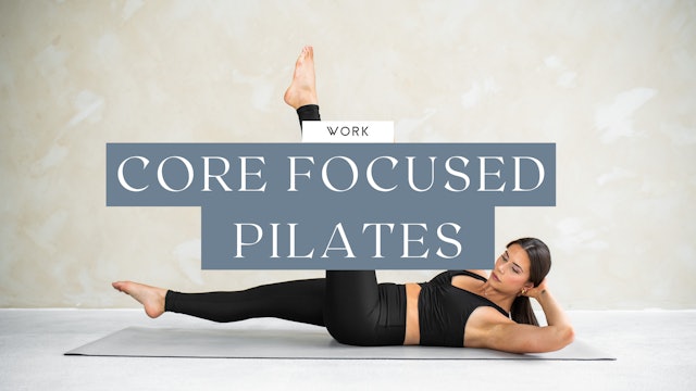 Work - Core Focused Pilates