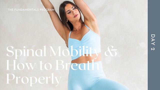 Spinal Mobility & How to Breath