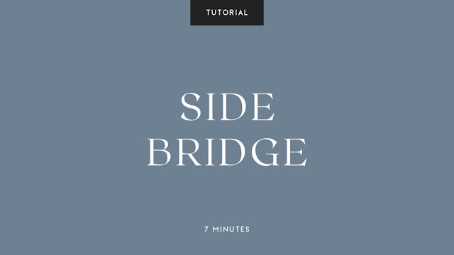 Side Bridge Tutorial