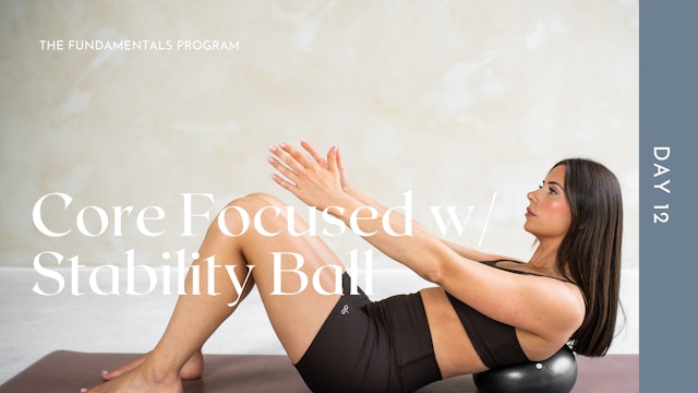 Core Focused w/ Stability Ball