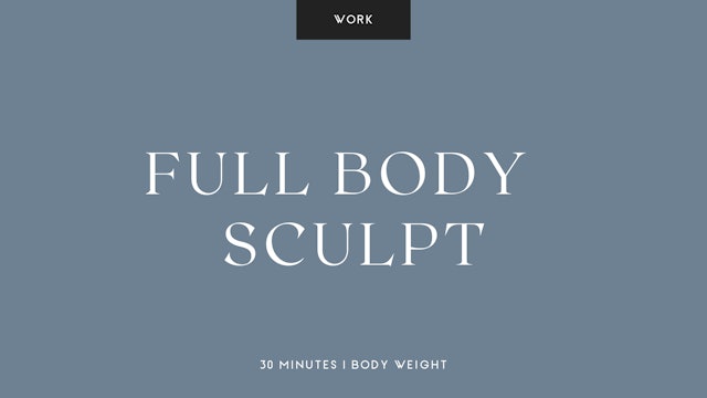 Lengthening Full Body Sculpt - 30 Min