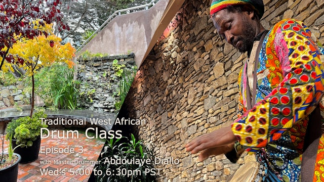 Ep.3:Traditional West African Drum Class with Abdoulaye Diallo