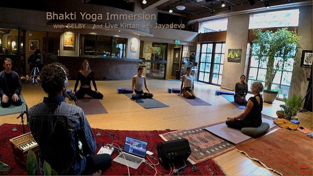 Bhakti Yoga Immersion with Selby 