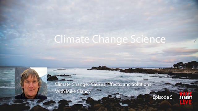 Ep.5 Climate Change: Causes, Effects ...