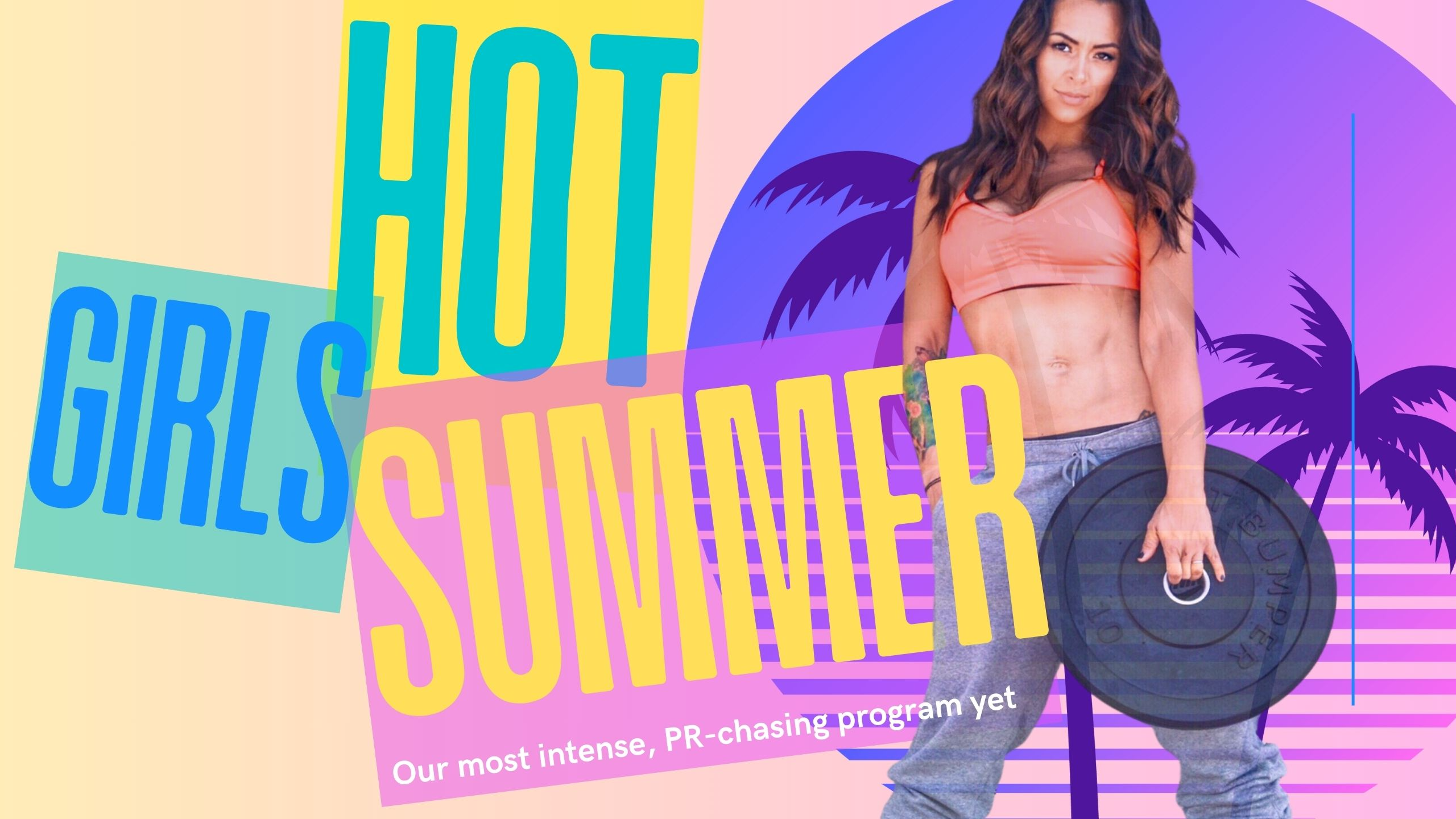 Hot Girls Summer | 2025