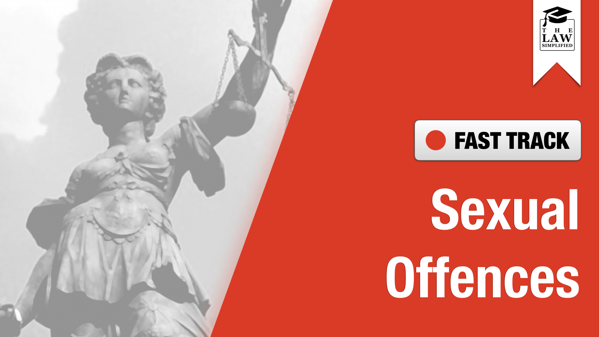 Fast Track | Criminal Law: Sexual Offences