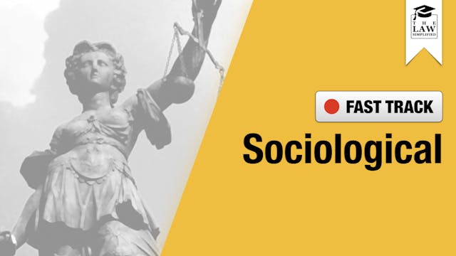 Fast Track | Jurisprudence: Sociological