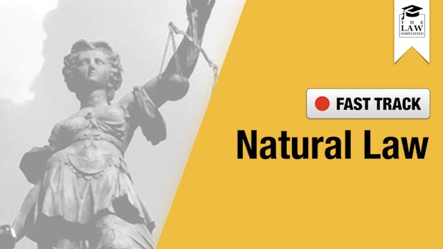 Fast Track | Jurisprudence: Natural Law