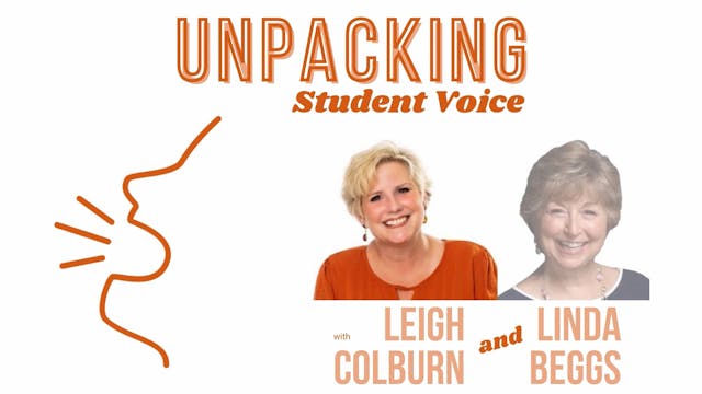 Unpacking Student Voice Ep. 4