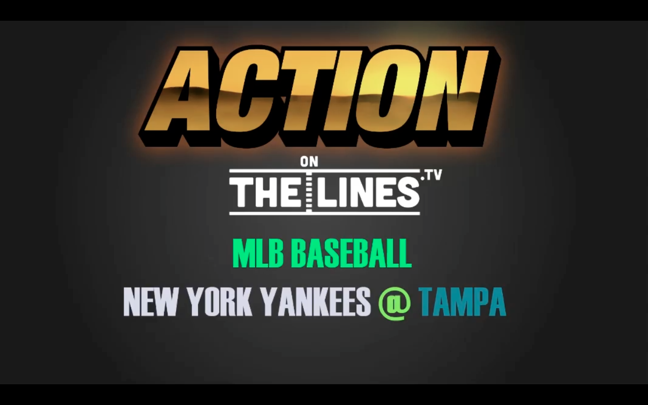 MLB- NYY @ TB- APR 4