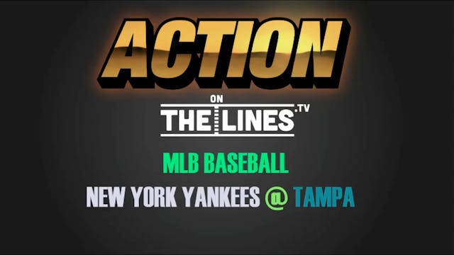 MLB- NYY @ TB- APR 4