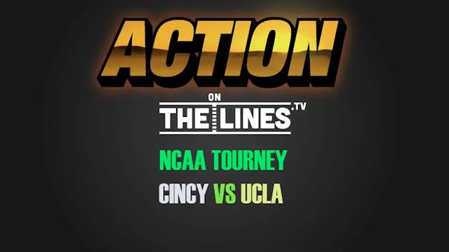 CBB- CINC vs UCLA- MAR 19