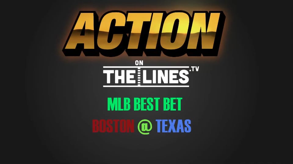 MLB- BOS @ TEX- JULY 4