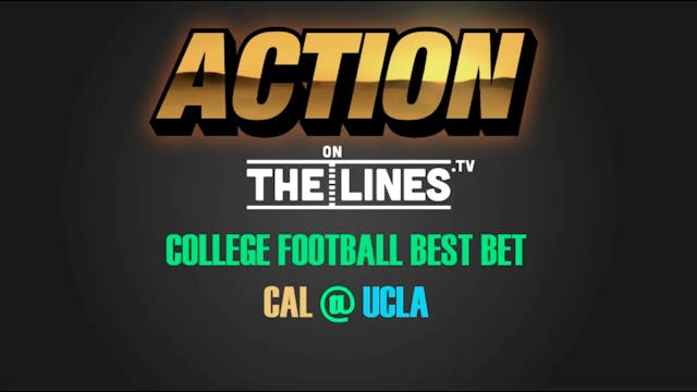 CFB- CAL @ UCLA- NOV 24
