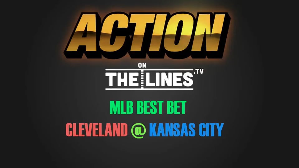 MLB- CLE @ KC- MAY 6