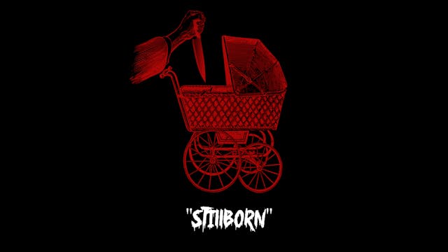 "Stillborn"