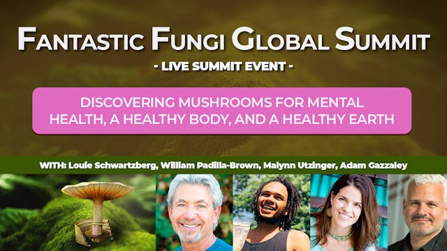 Live Panel: Discovering Mushrooms for Mental Health