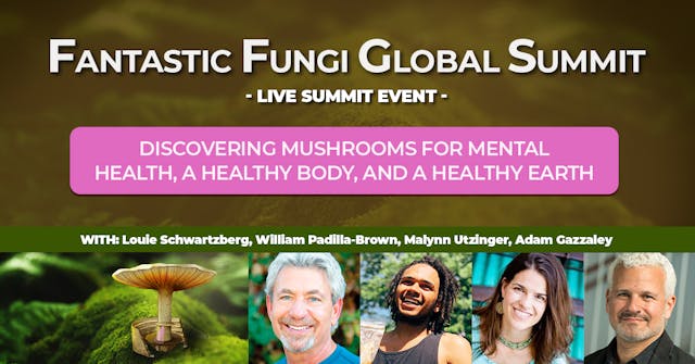 Live Panel: Discovering Mushrooms for...