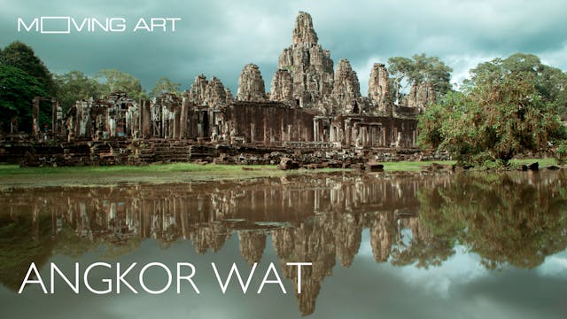 Moving Art: Angkor Wat