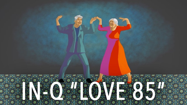 Love 85 - IN-Q