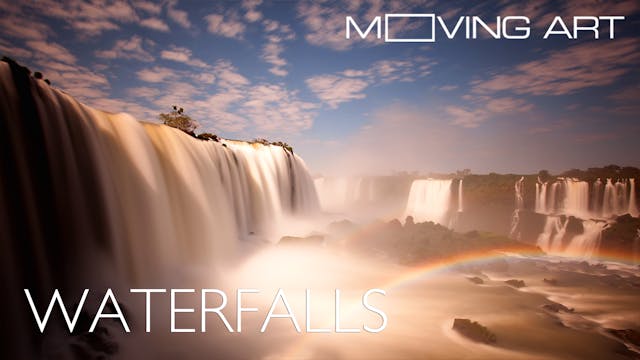 Moving Art: Waterfalls