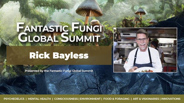 Chefs & Foragers: Rick Bayless