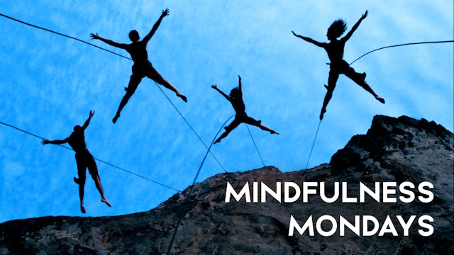 Mindfulness Mondays