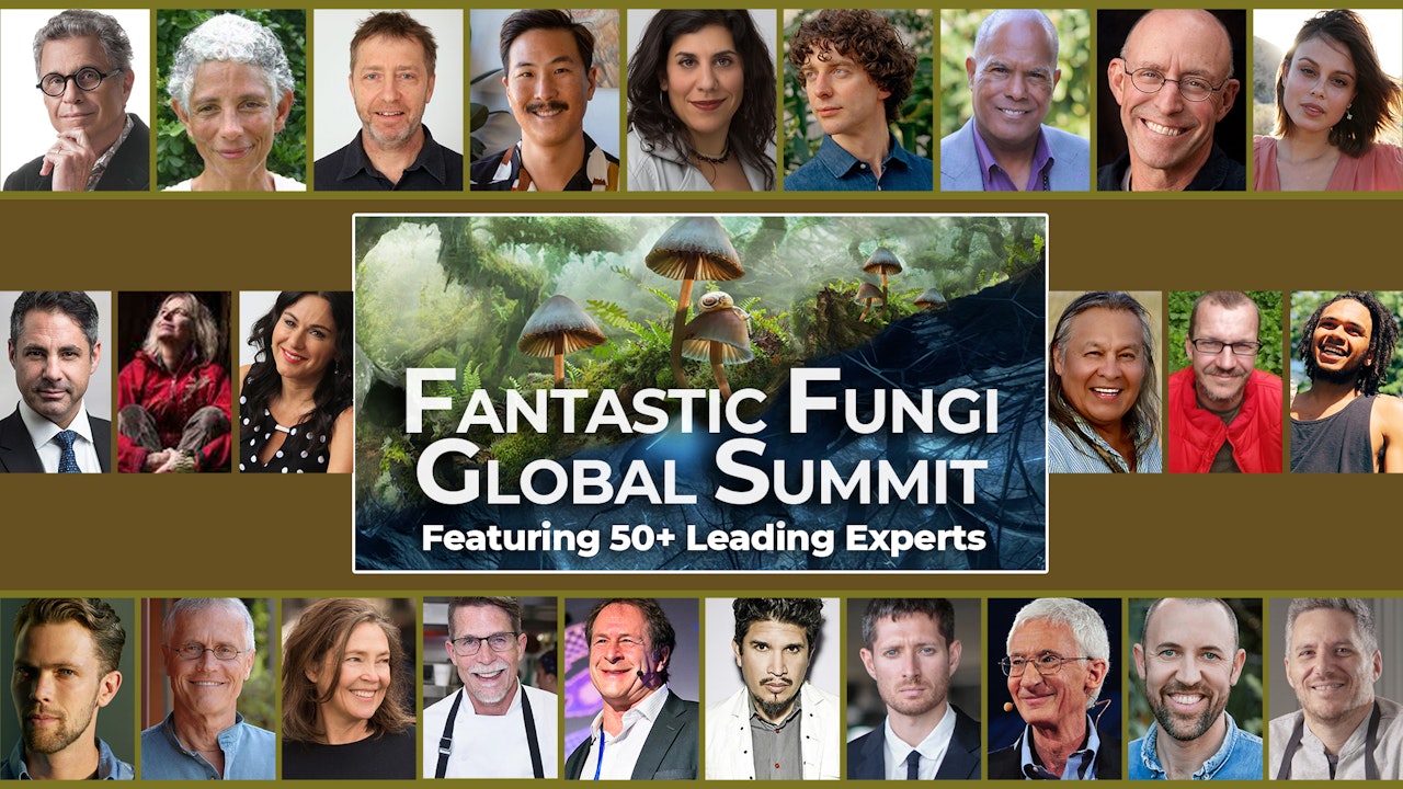 Fantastic Fungi Global Summit