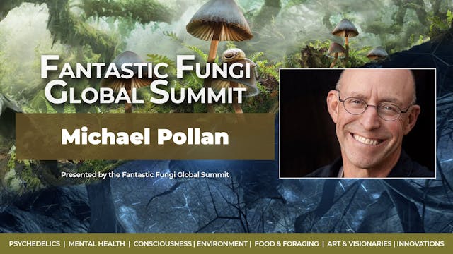 Authors, Leaders & Consciousness: Michael Pollan