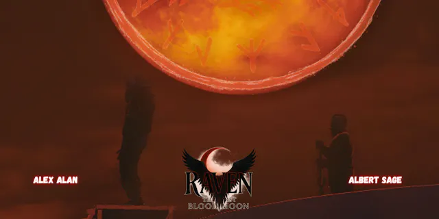 Raven: the first blood moon