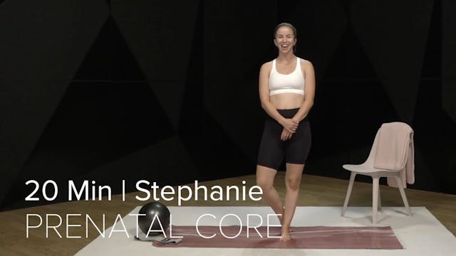 12- PRENATAL CORE WITH STEPHANIE (20 ...