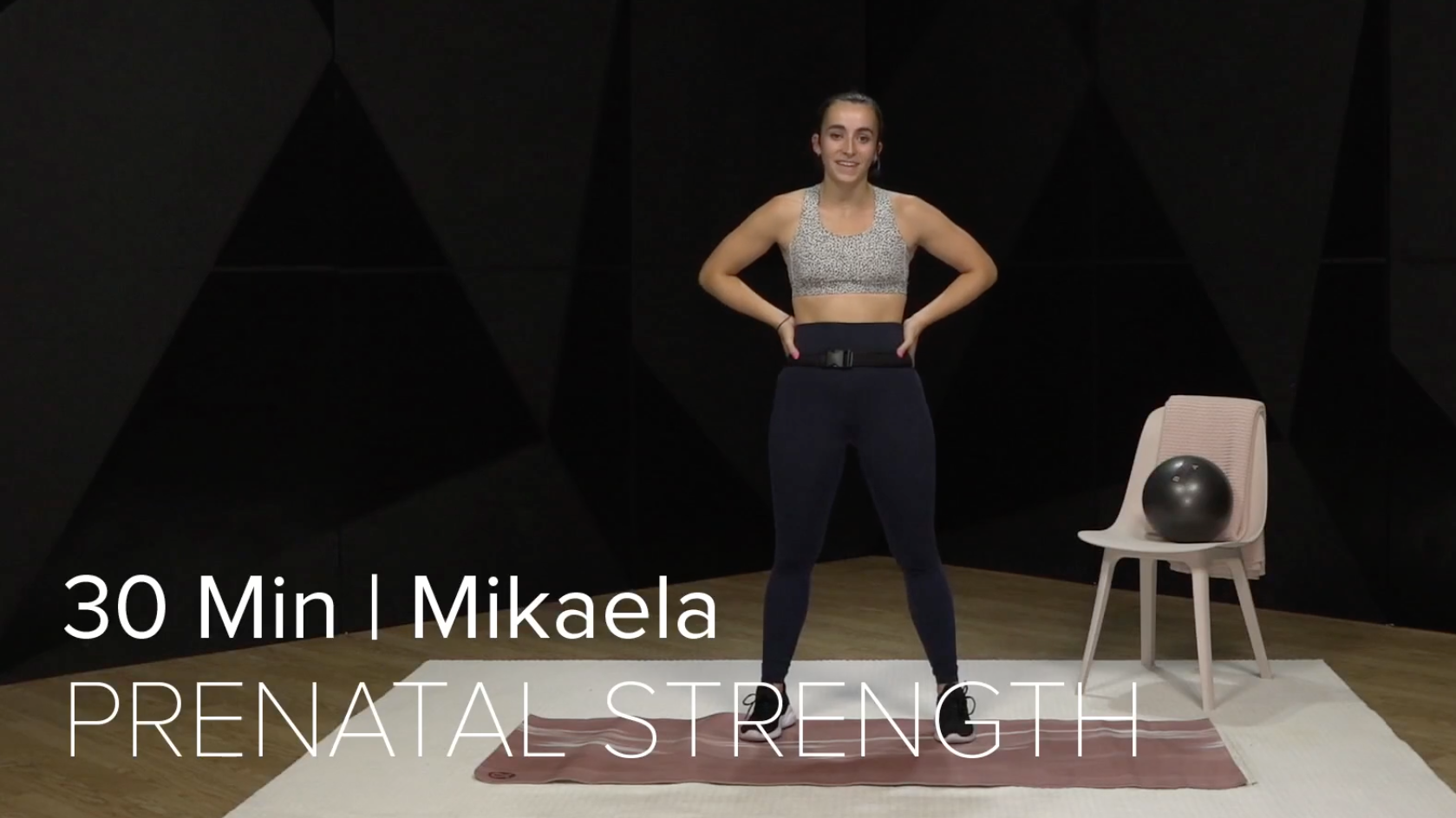 08- PRENATAL STRENGTH WITH MIKAELA (30 MIN)