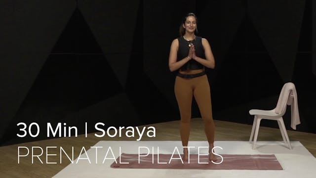 05- PRENATAL PILATES WITH SORAYA (30 ...