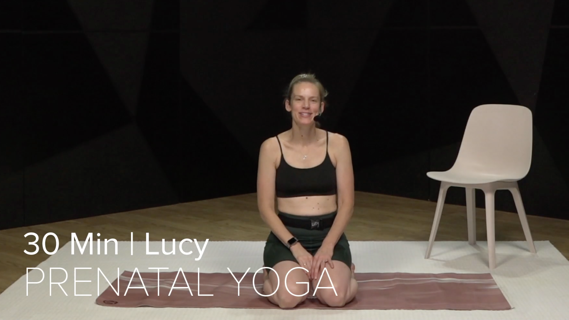 05- PRENATAL YOGA WITH LUCY (30 MIN)