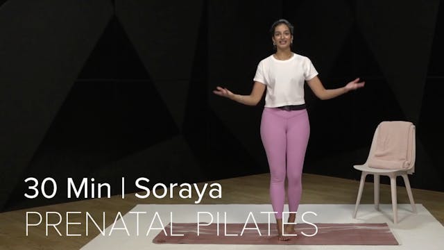 11- PRENATAL PILATES WITH SORAYA (30 ...