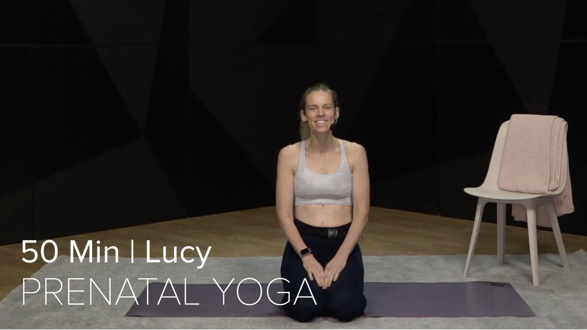 06- PRENATAL YOGA WITH LUCY (50 MIN)