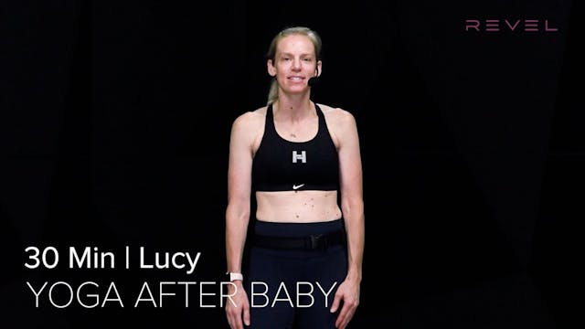 05- POSTPARTUM YOGA WITH LUCY (30 MIN)